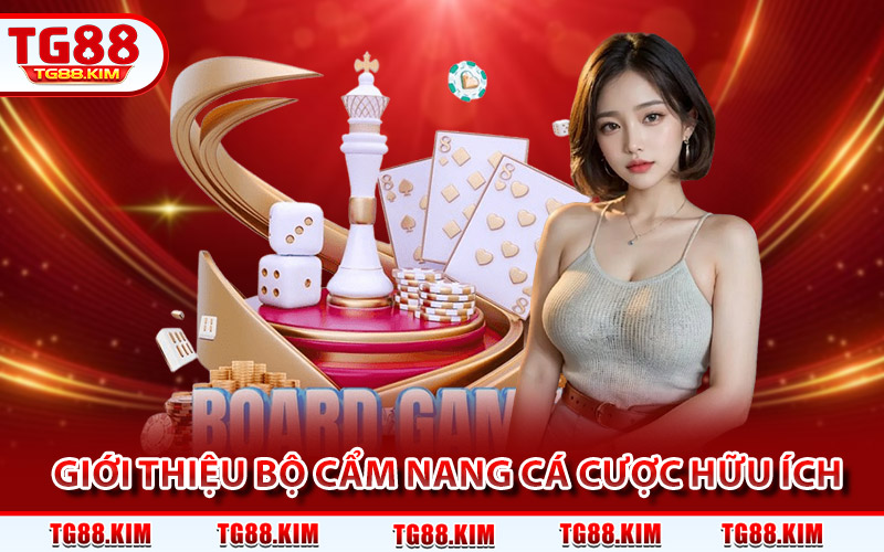 Giới thiệu bộ cẩm nang cá cược hữu ích tại nhà cái